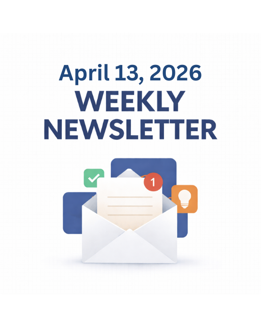 Weekly Newsletter April 13, 2026